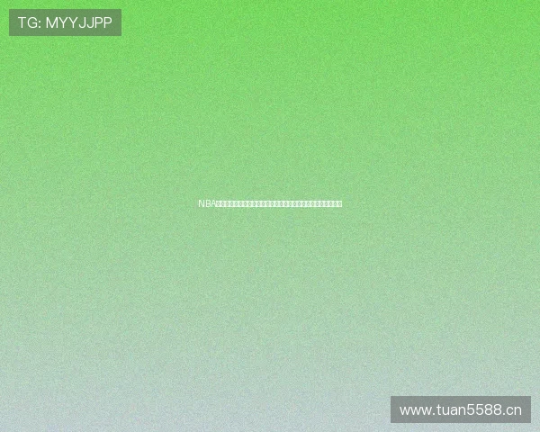 NBA直播劲爆体育全程呈现巅峰对决精彩赛事盛宴热血沸腾激情时刻